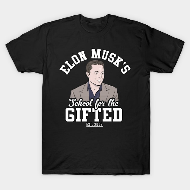 Elon Musk's School For The Gifted T-Shirt by Rebus28